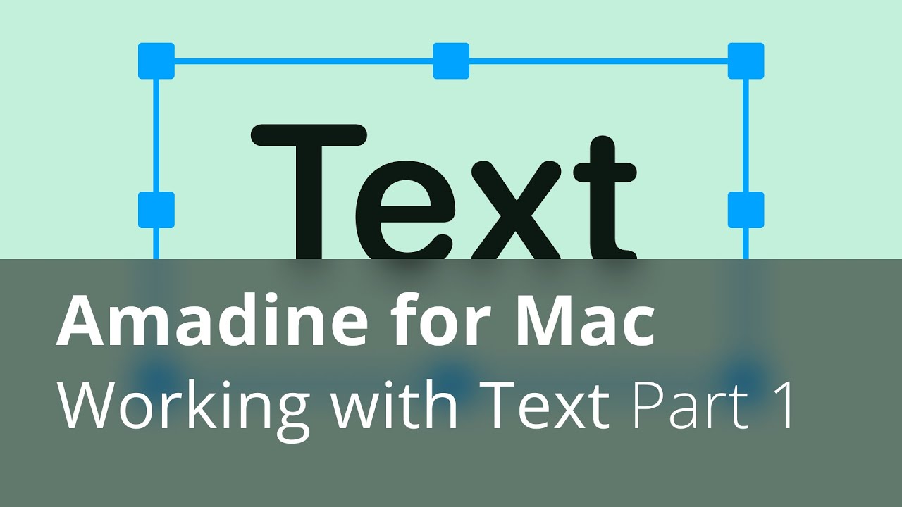 Working with Text—Part 1: Adding Text—Amadine for Mac Tutorials - YouTube