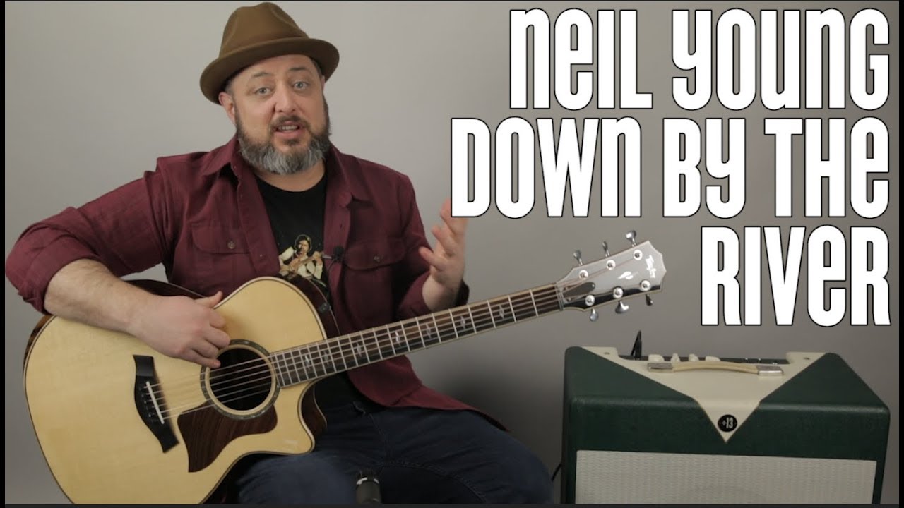 Neil Young Down by the River Guitar Lesson (Easy Acoustic) - YouTube