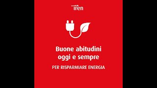 Buone abitudini, oggi e sempre, per risparmiare energia