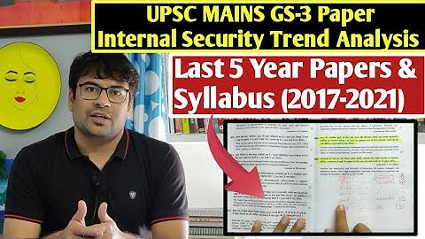INTERNAL SECURITY UPSC mains Paper GS 3 trend analysis| आंतरिक सुरक्षा UPSC Mains GS paper 3 Trend