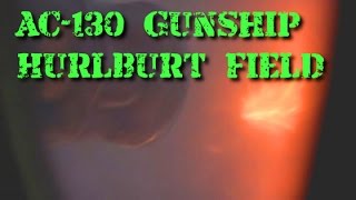 AC-130 Gunship Highlights - January 2015