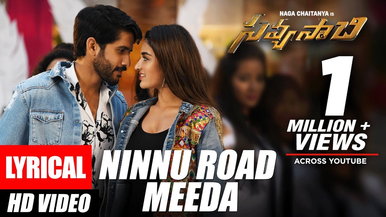 Ninnu Road Meeda Song with Lyrics - Savyasachi Songs | Naga Chaitanya