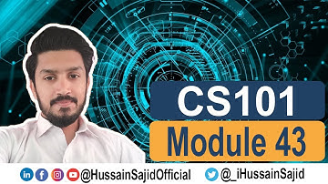 CS101 Module 43 | CS101 Lecture 43 | Hussain Sajid | Urdu / Hindi