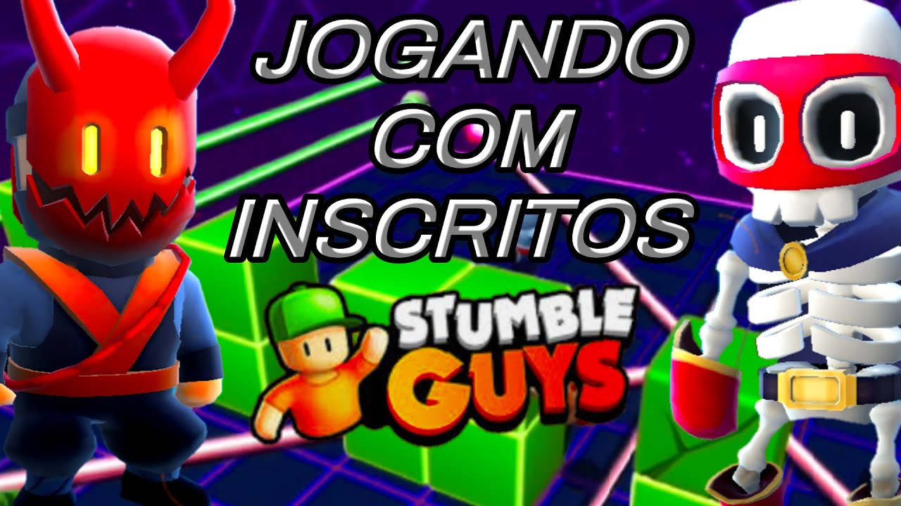 💫 JOGANDO COM INSCRITOS 💫 STUMBLE GUYS AO VIVO 👑 JHONINHA 👑 