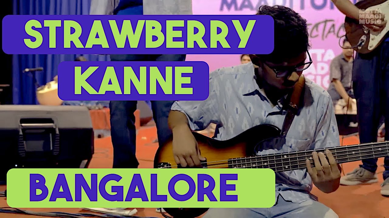 Strawberry Kanne Maaditorium Bangalore YouTube
