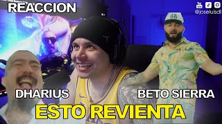 Beto Sierra x Dharius - Esto Revienta (REACCION)