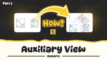 Auxiliary View Drawing | free hand drawing | part 1 | Lij Tewodros