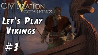 Civilization 5 Gods and Kings Let's Play Denmark / Vikings - Part 3