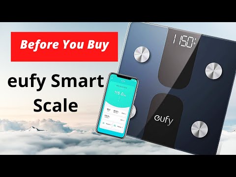 Eufy Smart Scale C1 With Bluetooth - Watch Before You Buy