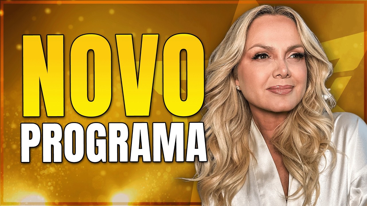 ELIANA TEM NOVO PROGRAMA NA GLOBO