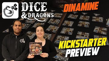 Dice and Dragons - Dinamine Kickstarter Preview