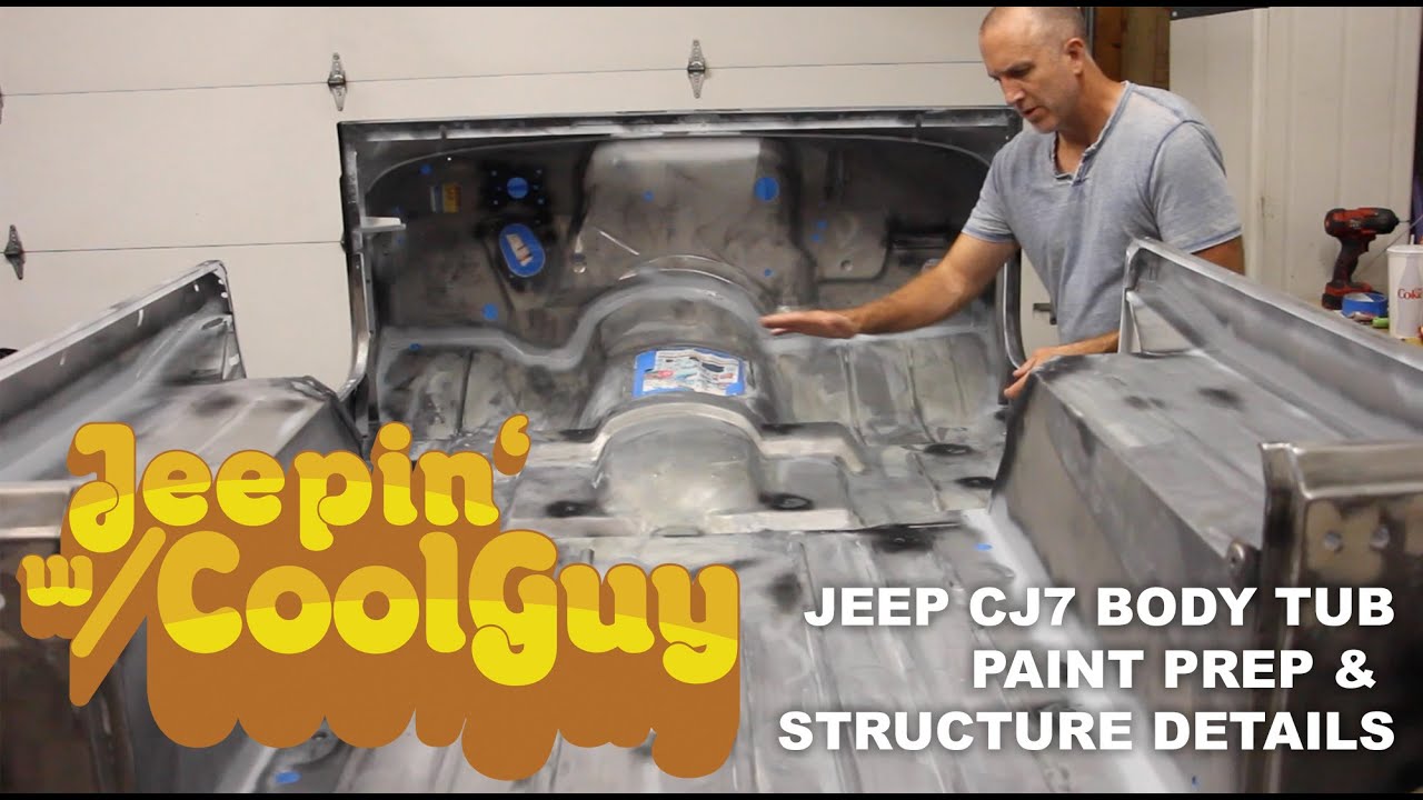 Jeep CJ7 Body Tub Details and Paint Prep Technique YouTube