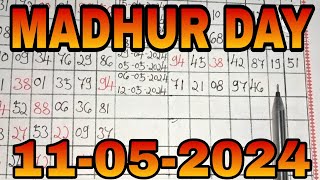 💥MADHUR DAY💥11-05-2024 madhurdaytoday madhurdayotc madhurdayjodi madhurdaychart madhurdaymatka