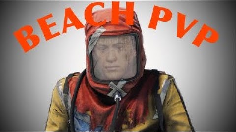 RUST - BEACH WARRIOR - GRUBBING MAIN #RUST #GRUB #RUSTMOVIE