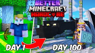 I Survived 100 Days in BETTER MINECRAFT Hardcore! by JWhisp 178,365 views 10 months ago 1 hour, 56 minutes