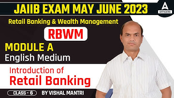 JAIIB May June 2023 | Retail Banking and Wealth Management (RBWM) | Module A | English Medium #6