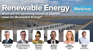 Renewable Energy: What will the upcoming launch of SAWEM mean for renewable energy | WEBINAR