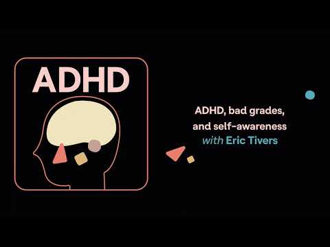 ADHD Aha! | ADHD, unfriendly grades, and self-consciousness (Eric's fable) thumbnail