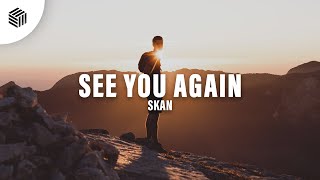 Skan - See You Again Resimi