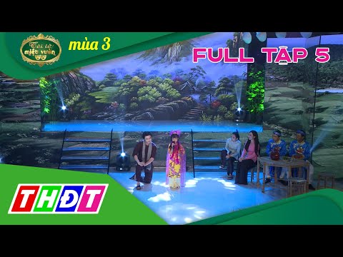 Tài tử miệt vườn mùa 3 – Tập 5 Full: Chuyện nhà dì Sáu | THDT