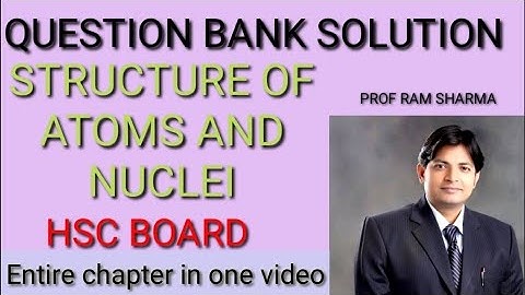 Physics question bank solution class 12 | Structure of atoms and nuclei | HSC board | Maharashtra