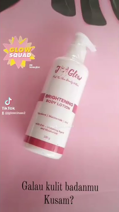 Lotion JGLOW Body Lotion Memutihkan Seluruh Tubuh Cerah Di Hari Raya JGlow Serang JGlow Clinic