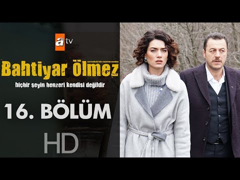 Bahtiyar Ölmez 16. Bölüm