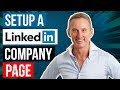 How To Setup a LinkedIn Company Page