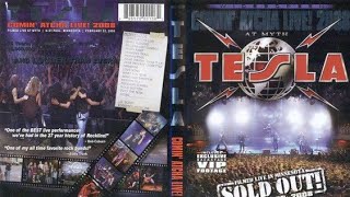 Tesla - Cumin' Atcha Live! (DVD 2008) Part 1