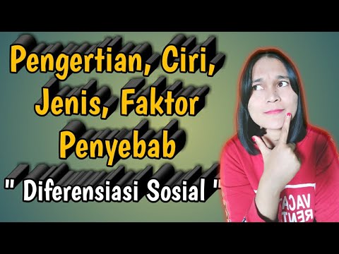 Video: Apa Itu Diferensiasi Sosial?