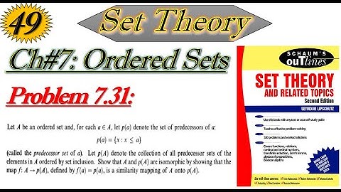 Lec#49||Problem 7.31||Set Theory by Schaum Series||Mathematics Instructor