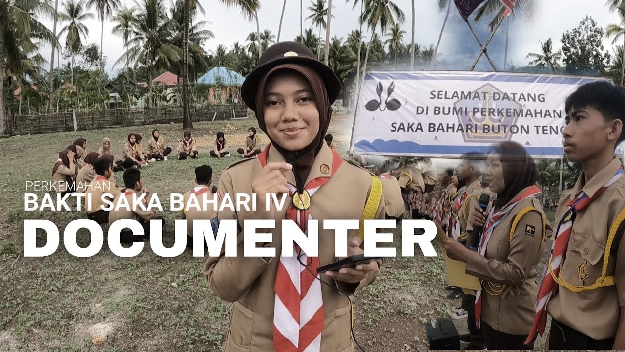 FILM DOKUMENTER PERKEMAHAN BAKTI SAKA BAHARI BUTON TENGAH IV - YouTube