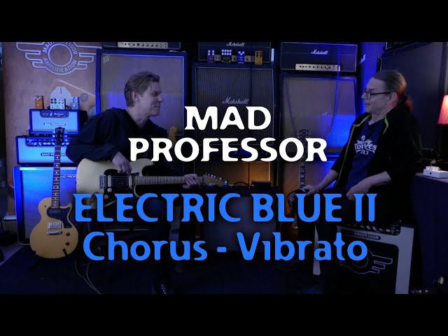 Mad Professor Electric Blue II Chorus - Vibrato