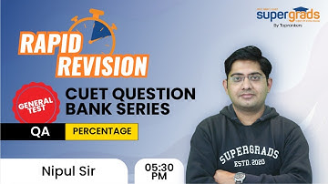 Percentages - Quantitative Aptitude Preparation for CUET 2022 | CUET Question Bank Series