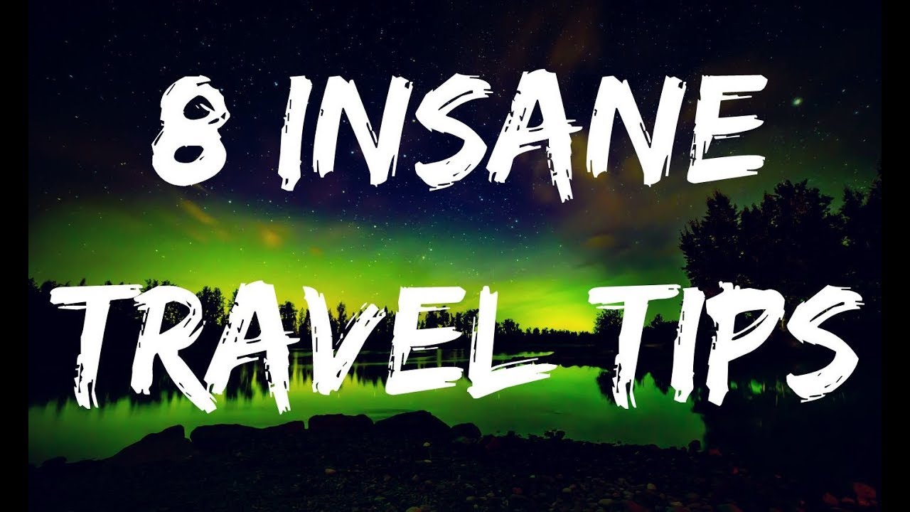 8 INSANE TRAVEL HACKS (SAVE MONEY LIKE A BOSS)