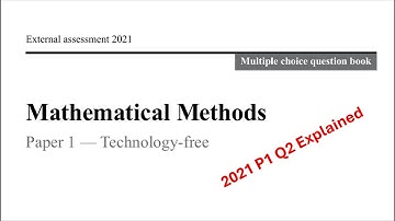 QCAA: 2021 Math Methods External exam paper 1 multiple choice question 2 explained