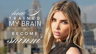 How I Trained My Brain to Be Skinni