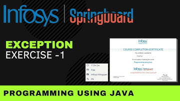 Exception Exercise -1 | Programming Using Java | Infosys Springboard