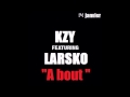 Kzy (Feat Larsko) - A bout