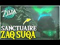 Russir le sanctuaire zaq suqa  tuto zelda totk