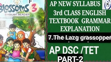 Ap new syllabus 3rd class english textbook  7.The Lazy Grassopper meanings ,grammar explanation