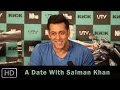 A Candid Date With Salman Khan