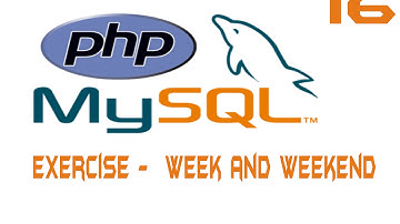 16 Exercise- Week and weekend - PHP Beginners tutorial