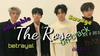 The Rose (더 로즈) CRACK 2- Somebody come get him!