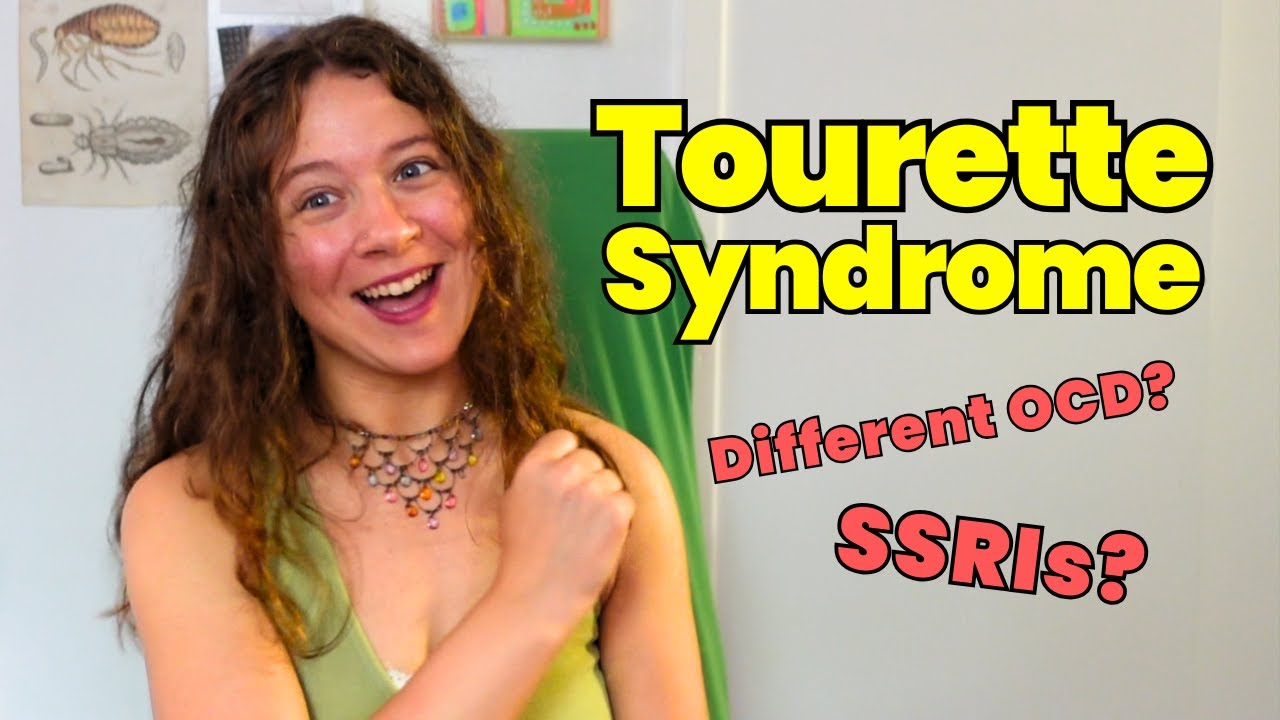 Tourette Syndrome: Tourettic OCD, Tic Medication, & More