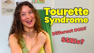Tourette Syndrome: Tourettic OCD, Tic Medication, & More