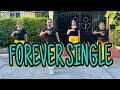 FOREVER SINGLE | TikTok Viral | Dj Jif Remix | Dance Workout