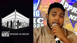 ๐๏ธ AND IN THIS CORNER PODCAST - 901 WRESTLING Episode 45 RECAP w/ guest - Chris Evans