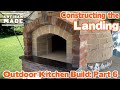 How to build a Brick Pizza Oven / Outdoor Kitchen Build / Part 6: How to Build the Landing