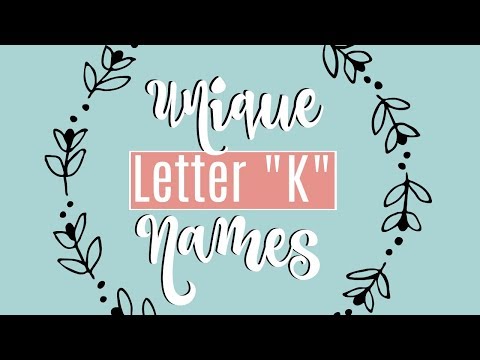 unique-letter-"k"-baby-names!!-|-meanings-&-us-ranking